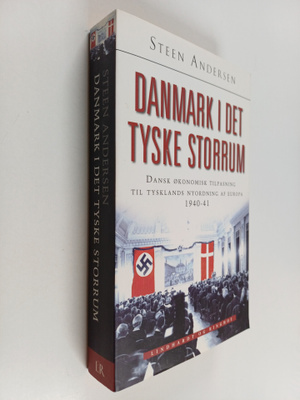 Steen Andersen : Danmark i det tyske storrum : dansk okon...