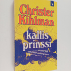 Christer Kihlman : Kallis prinssi - pikkukuva 1