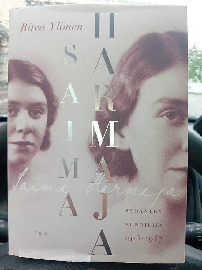 Ritva Ylönen  : Saima Harmaja sydänten runoilija 1913-1937