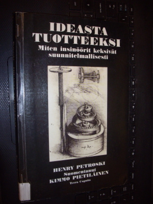 Petroski : Ideasta tuotteeksi ( 1 p. 1997 ) SIS POSTIKULU