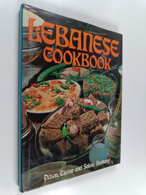 Dawn Anthony ym. : Lebanese Cookbook