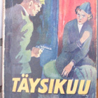 Selim Tapola: Täysikuu, Tammi 1944. 135 s. - pikkukuva 1