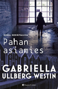Gabriella Ullberg Westin - Pahan asiamies