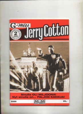 Jerry Cotton n:o 2 2000 Sinulla oli miljoona. Nyt sinulla on