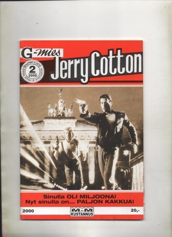 Jerry Cotton n:o 2 2000 Sinulla oli miljoona. Nyt sinulla on
