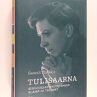 Samuli Tiikkaja : Tulisaarna : Einojuhani Rautavaaran elä... - pikkukuva 1