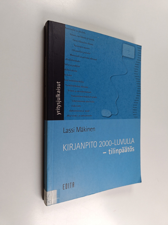 Lassi Mäkinen : Kirjanpito 2000-luvulla : tilinpäätös