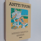 Antti Tuuri : Miehiä naisten kanssa - pikkukuva 1