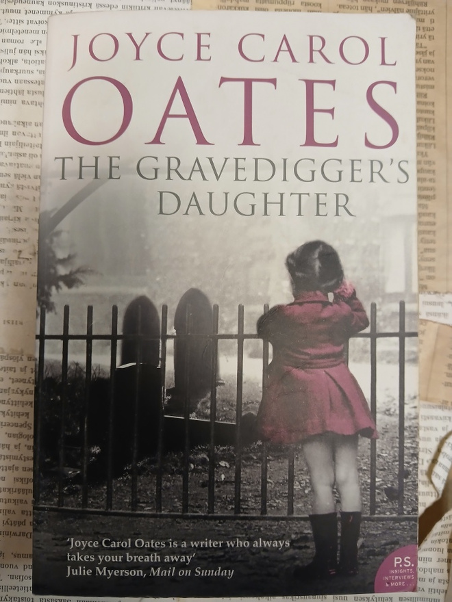 Joyce Carol Oates - The Gravedigger's Daughter (softcover)