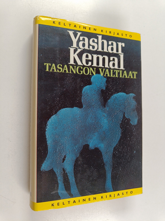 Yashar Kemal : Tasangon valtiaat