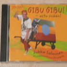 Jukka Salminen: Gibu Gibu! - astu sisään! siisti cd - pikkukuva 1