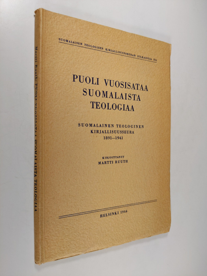 Martti Ruuth : Puoli vuosisataa suomalaista teologiaa : s...