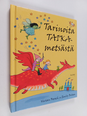 Vivian French : Tarinoita taikametsästä