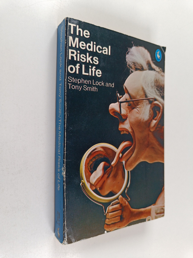 Stephen Lock : The medical risks of life