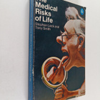 Stephen Lock : The medical risks of life - pikkukuva 1