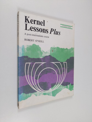 Robert O'Neill : Kernel lessons Plus : a post-intermediat...