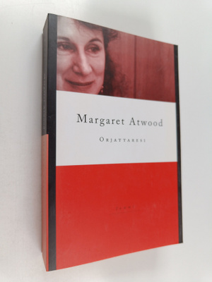 Margaret Atwood : Orjattaresi