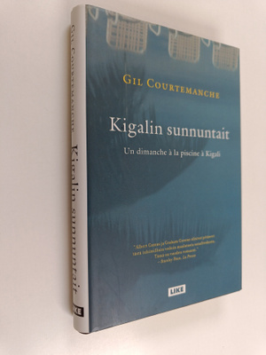Gil Courtemanche : Kigalin sunnuntait