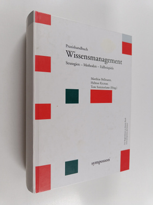 Matthias Bellmann : Praxishandbuch : Wissensmanagement, S...