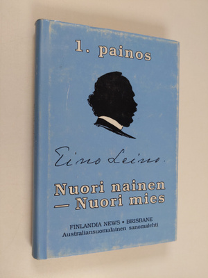 Eino Leino : Nuori nainen - nuori mies