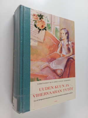 Satu Koskimies ym. : Uuden Kuun ja Vihervaaran tytöt : Lu...