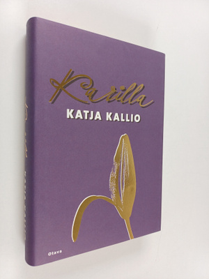 Katja Kallio : Karilla (signeerattu)