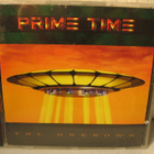 Prime Time: The Unknown CD. - pikkukuva 1