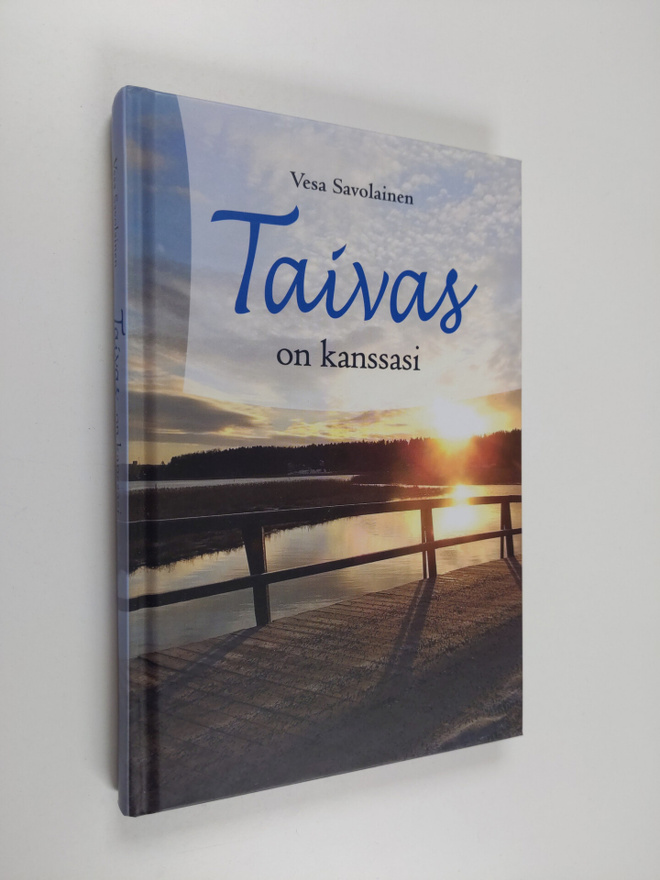 Vesa Savolainen : Taivas on kanssasi