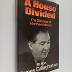 James Callaghan : A house divided : the dilemma of Northe... - pikkukuva 1