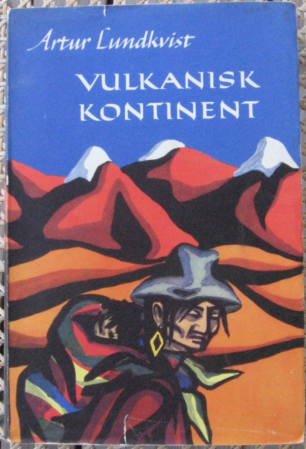 Artur Lundqvist: Vulkanisk kontinent. Schildts 1957. 411 s.