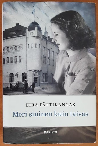 Eira Pättikangas: Meri sininen kuin taivas