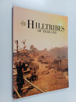 Michael Freeman : A Golden Souvenir of the Hilltribes of ...