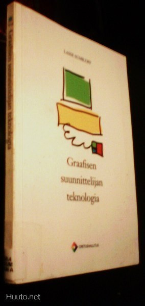Lasse Sumiloff: Graafisen suunnittelijan teknologia (Sis.pk)