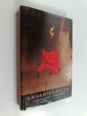 Anna-Leena Härkönen : Akvariekärlek