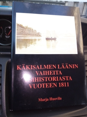 HUOVILA : Käkisalmen läänin vaiheita esihistoriasta V. 1811