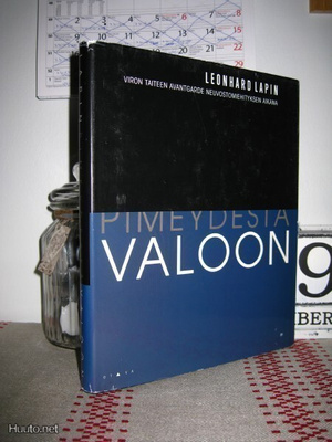 Leonhard Lapin: Pimeydestä valoon - Viron taiteen avantgarde