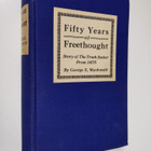 George E. Macdonald : Fifty Years of Free Thought - Being... - pikkukuva 1