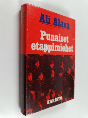 Ali Alava : Punaiset etappimiehet