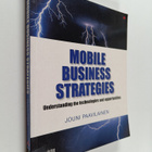Jouni Paavilainen : Mobile business strategies : understa... - pikkukuva 1