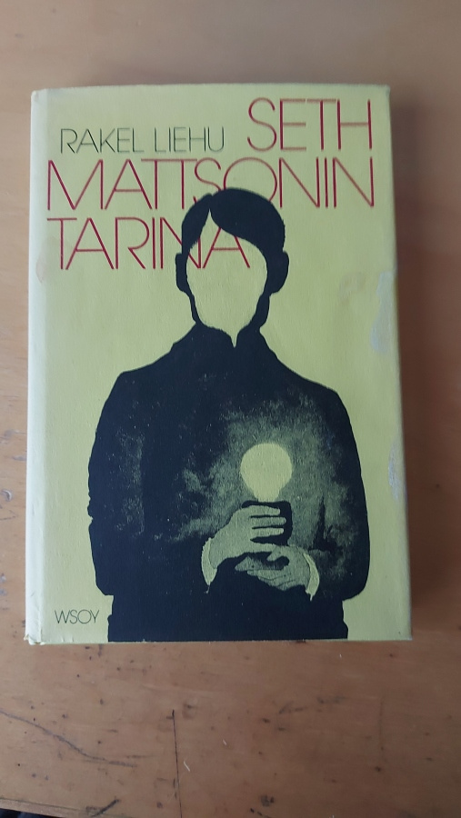 Rakel Liehu Seth Mattsonin tarina