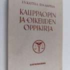 Esa Kaitila ym. : Kauppaopin ja -oikeuden oppikirja - pikkukuva 1