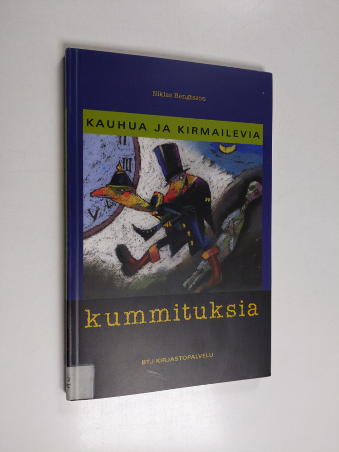 Niklas Bengtsson : Kauhua ja kirmailevia kummituksia : ko...