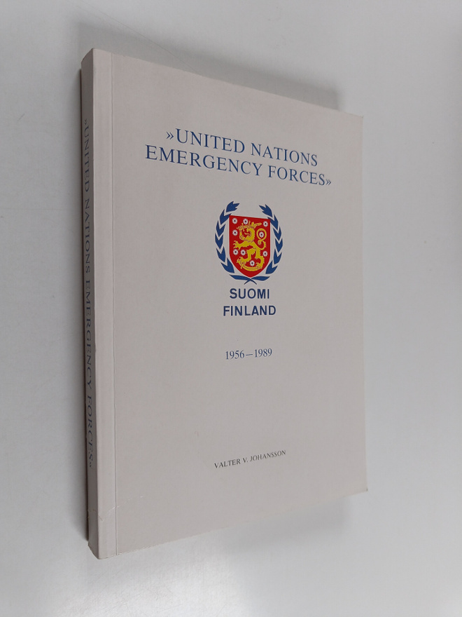 Valter V. Johansson : United Nations emergency forces S.F...