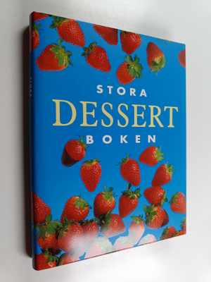 Wendy Stephen : Stora dessertboken