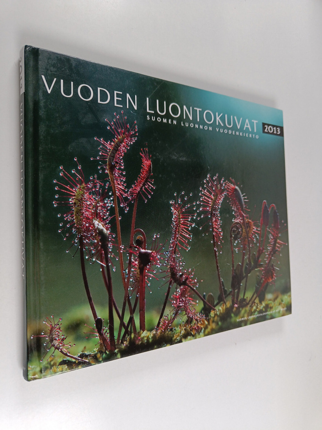 Vuoden luontokuvat 2013 : Suomen luonnon vuodenkierto
