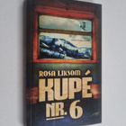 Rosa Liksom : Kupe nr. 6 - pikkukuva 1