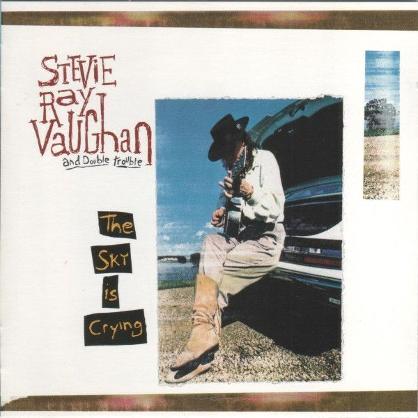 Stevie Ray Vaughan : The Sky is Crying