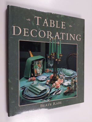 Beate Rabe : Table decorating