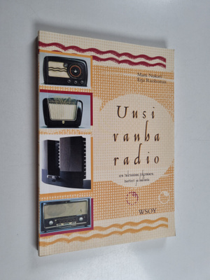 Matti Nukari : Uusi vanha radio : sen tulevaisuus, tekemi...