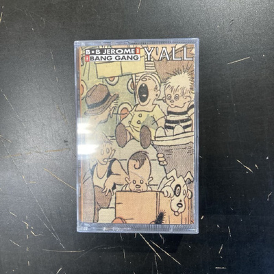 B.B. Jerome And The Bang Gang - Y'All C-kasetti
